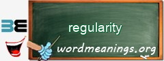 WordMeaning blackboard for regularity